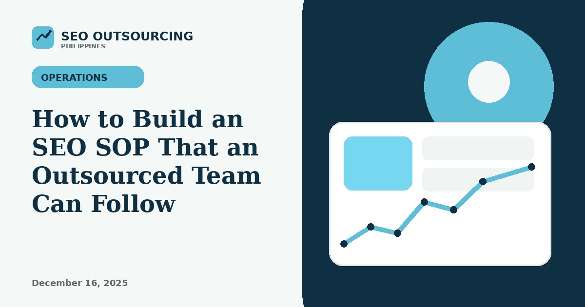 How to Build an SEO SOP That an Outsourced Team Can Follow