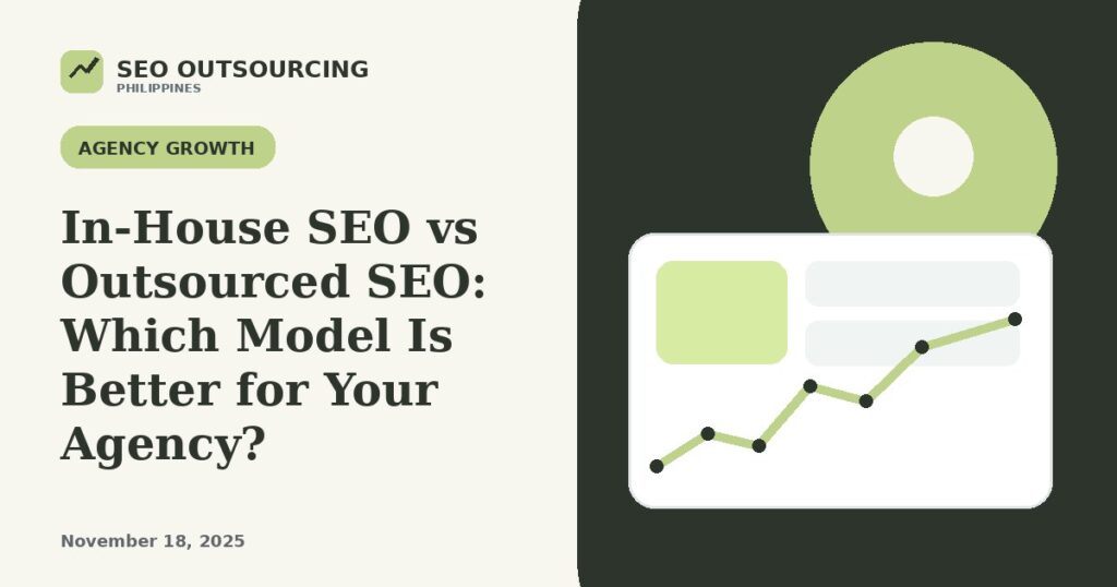 In-House SEO vs Outsourced SEO: Which Model Is Better for Your Agency?