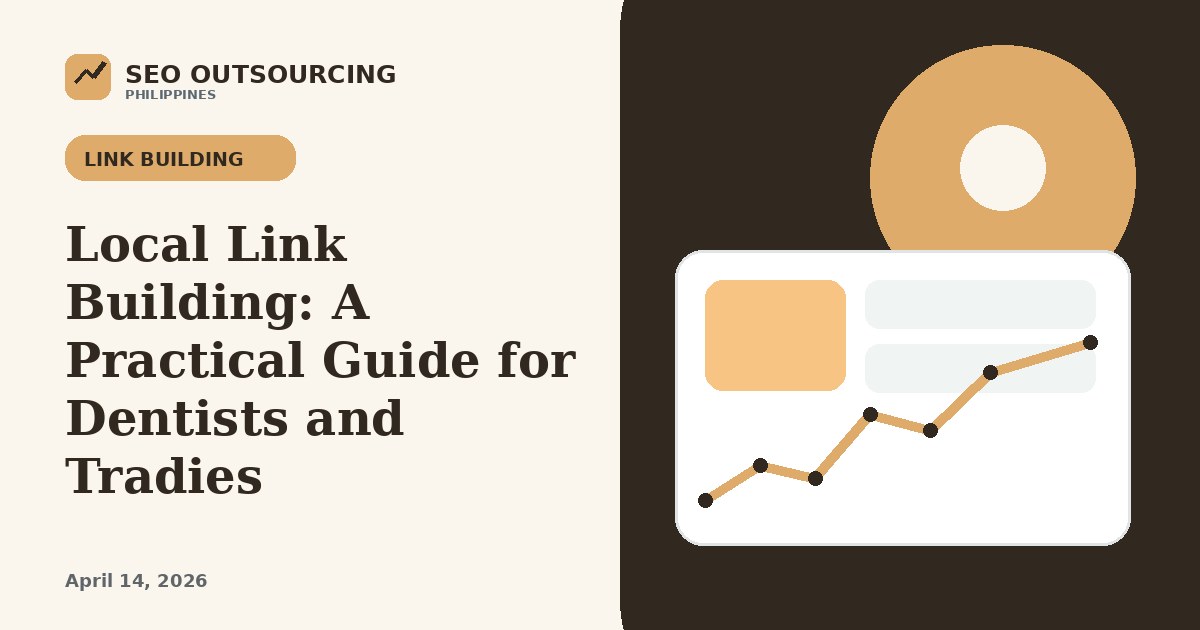 Local Link Building: A Practical Guide for Dentists and Tradies
