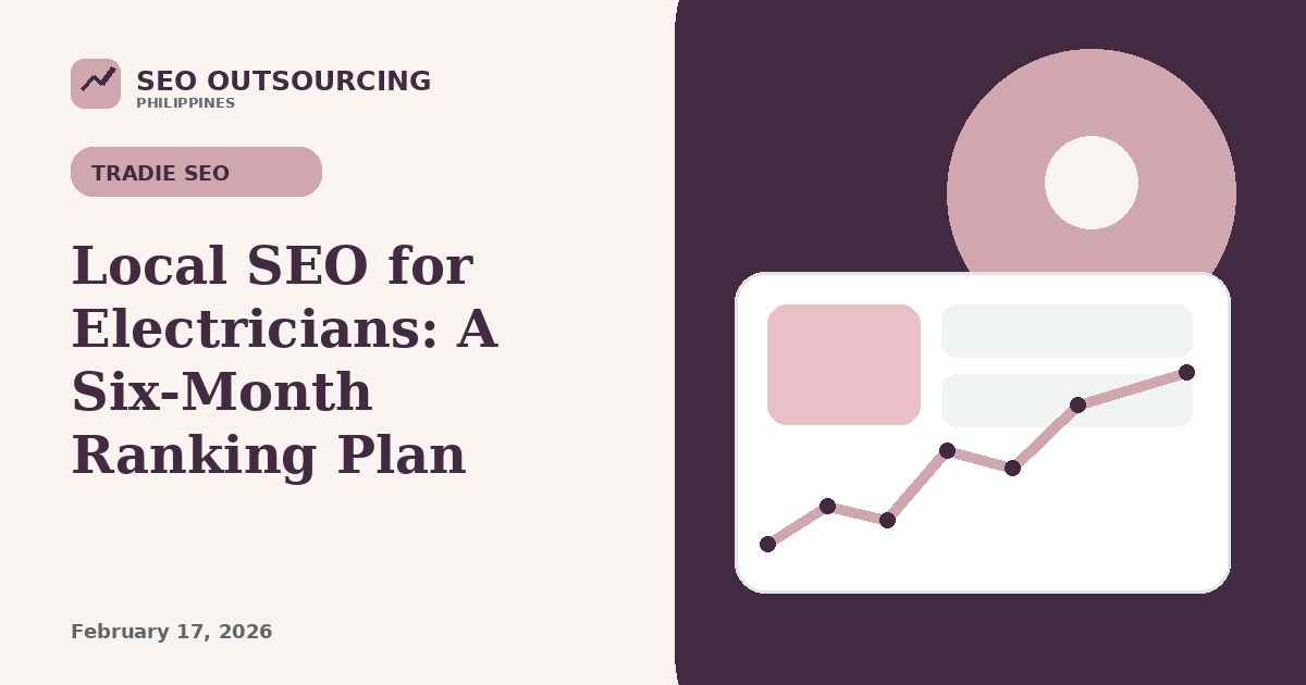 Local SEO for Electricians: A Six-Month Ranking Plan