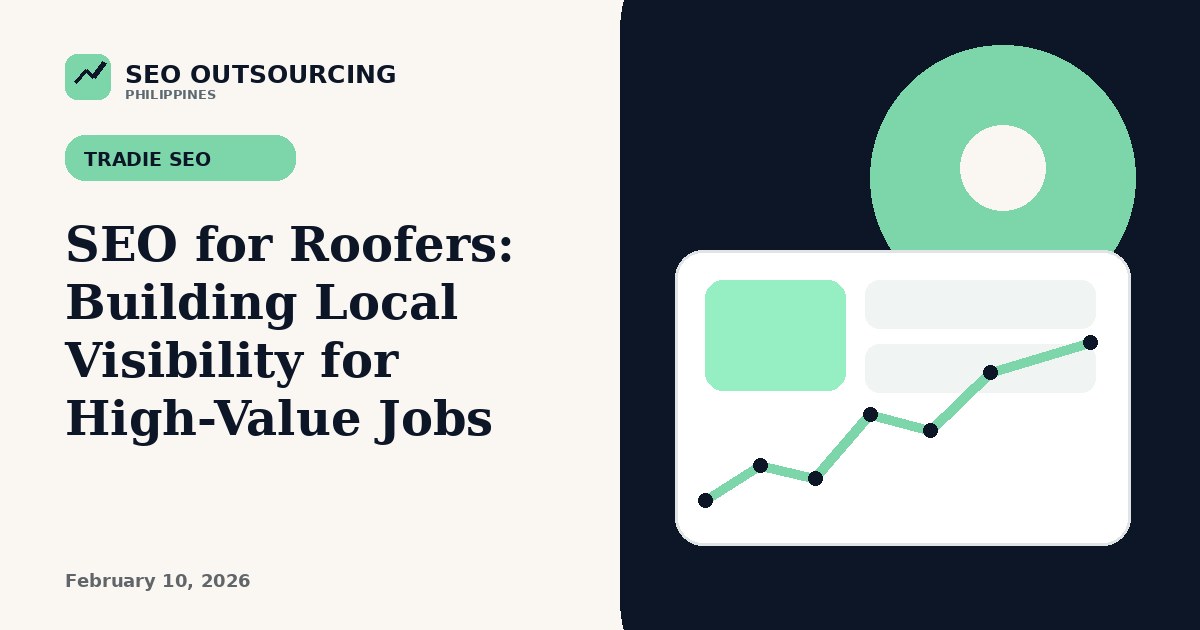 SEO for Roofers: Building Local Visibility for High-Value Jobs