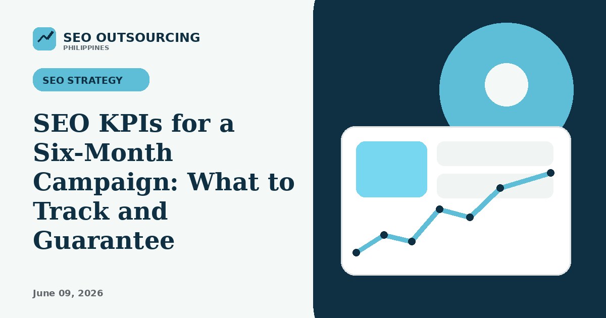 SEO KPIs for a Six-Month Campaign: What to Track and Guarantee