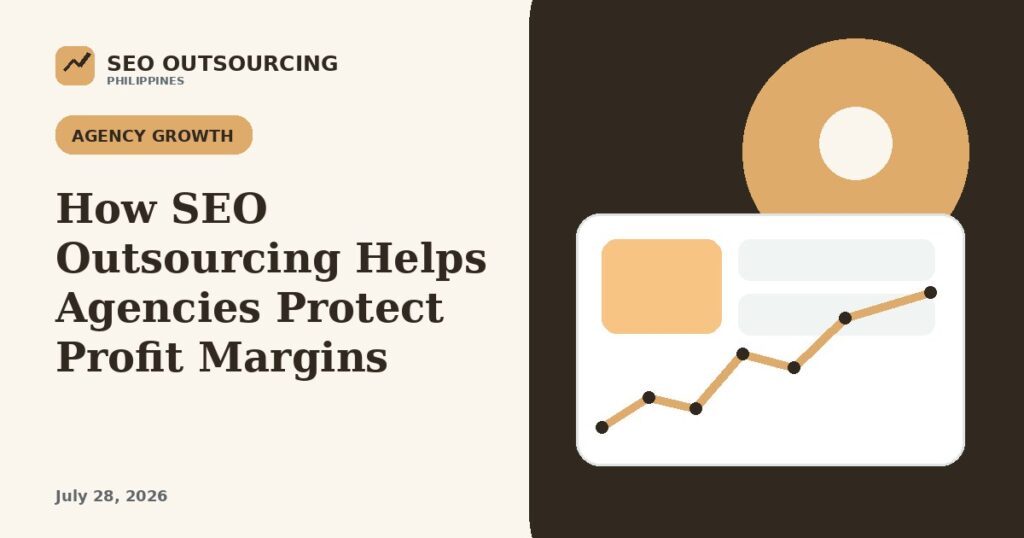 How SEO Outsourcing Helps Agencies Protect Profit Margins